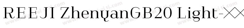 REEJI ZhenyanGB20 Light字体转换